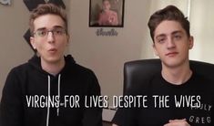 two young men sitting next to each other in front of a window with the words, virgins for lives despite the waves