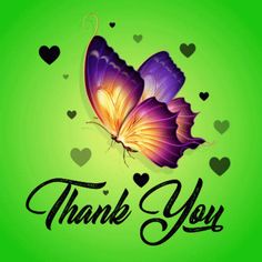 a purple and orange butterfly with hearts on a green background that says, thank you