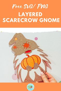 someone is making a scarecrow gnome out of construction paper with the text, free svg / png layered scarecrow gnome