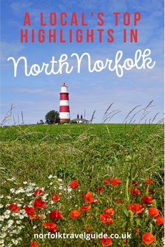 a lighthouse on top of a hill with the words north norfolk in front of it