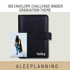 an image of a book with the title, 100 envelope challenge binder graduation theme