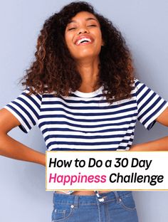 You have to do this 30-day happiness challenge for a full month! These helpful happiness habits will bring you so much joy in the next 30 days! 30 Days. One month. Can you imagine completely 30 Day Happiness Challenge, Soulmate Stories, Living The Best Life, Emotional Clutter, Wellness Board, Happiness Habits, In A Bad Mood, Effective Study Tips, Slow Aging