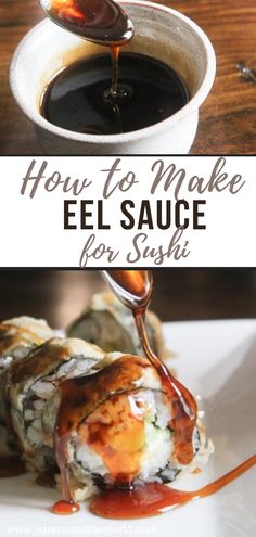 how to make el sauce for sushi is an easy and delicious way to use it