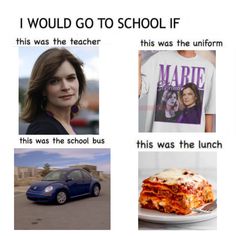 four different pictures with the words i would go to school if