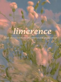 an image of flowers with the words'limence'in white letters on it