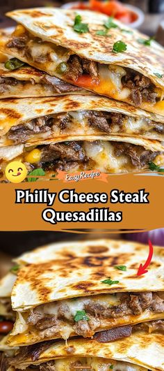 grilled cheese steak quesadillas stacked on top of each other with text overlay