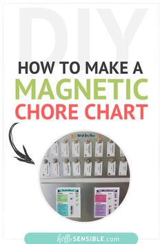 the cover of how to make a magnetic chore chart