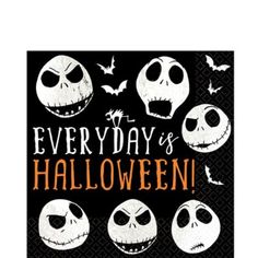 a napkin with the words, every day is halloween on it and four faces in different styles