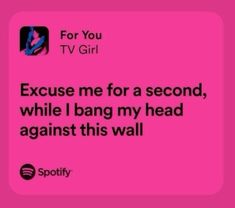 #lyrics #tvgirl #foryoutvgirl #spotifylyrics #musiclyrics #spotify #music Meaningful Lyrics, Tv Girl, Song Lyric Quotes, Favorite Lyrics, Me Too Lyrics, Music Mood, I Love Music, Just Lyrics, Tv Girls