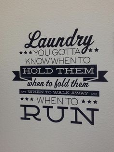 best laundry quote! added on with some fun vinyl! Room Vinyl Decor, Laundry Quotes, Vinyl Sayings, Decor Western, Real Estat, Vinyl Quotes, Laundry Room Signs, Vinyl Decor