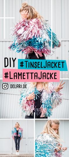 a collage of photos with the text diy tinsel jacket lamettajacke