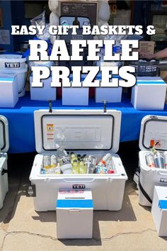 coolers are lined up on a table with the words easy gift baskets and raffle prizes