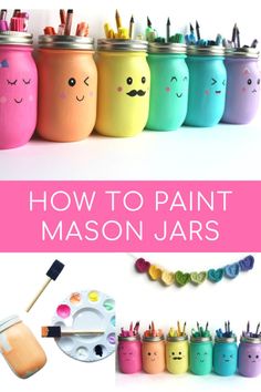 Painted Mason Jars How To Color Mason Jars Diy, Painting Mason Jars Diy Acrylic, How To Color Mason Jars, Best Paint For Mason Jars, Upcycle Mason Jars, How To Paint Mason Jars With Acrylic, How To Paint Jars With Acrylic, Mason Jar Paint Ideas, How To Paint A Mason Jar Diy