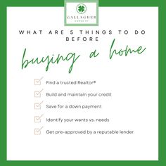 a green and white flyer with the words, what are things to do before buying a home?