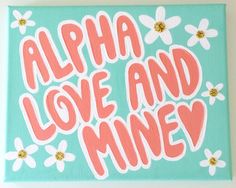 the words aloha love and money are painted on a turquoise background with daisies