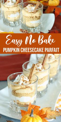 an easy no bake pumpkin cheesecake parfait is served in small glasses