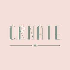 the word ornamete in green on a pink background