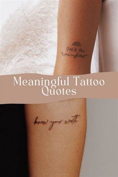 two people with tattoos on their arms and the words meannful tattoo quotes above them