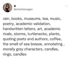 a tweet with the caption that reads, rain books, museum, tea, music, poetry, academy validation, handwritten letters, art,