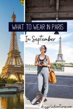 the eiffel tower in paris, france with text overlay that says what to wear in paris