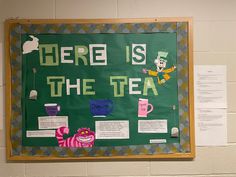 It is a green bulletin board that reads “Here is the Tea”. There is information about Diversity, Equity, and Inclusion for students. Every bulletin is a tea cup and is written like a pun: “Diversi- TEA”, “Inclusivi-TEA”, “Equali- TEA”. The Mad hatter, Cheshire Cat, and white rabbit are all in the corners of the board. Tea bags are also stapled to the display. Alice In Wonderland Ra Board, Disney Bulletin Board Ideas, Alice In Wonderland Classroom Theme, Alice In Wonderland Classroom, Pixar Classroom