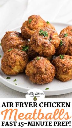 air fryer chicken meatballs on a white plate with text overlay that reads, air fryer chicken meatballs fast 15 minute prep