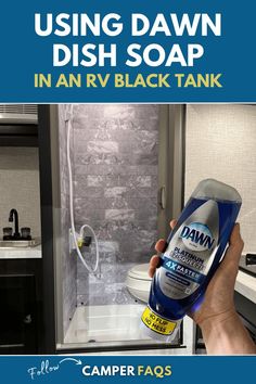 Dawn Dish Soap in RV Black Tanks Camper Cleaning, Rv Life Hacks, Rv Upgrades, Camper Maintenance, Camping Things, Grease Cleaner, Household Help, Rv Camping Tips, Rv Renovation