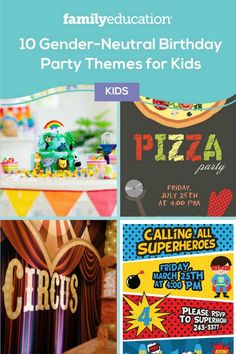 birthday party themes for kids with the text 10 gender - neutral birthday party themes for kids