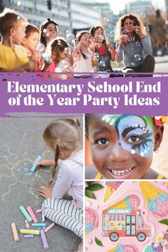 the elementary school end of the year party ideas are fun and easy to throw together