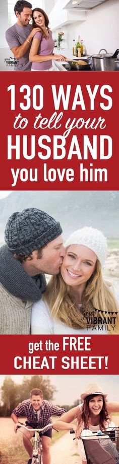 Get a printable LIST of 130 creative ways to say I love you to your husband! There's so many great ideas here... what a great way to jumpstart your marriage! And how awesome to be able to have a CHEAT SHEET with the ideas so you can remember them for late Better Marriage, Biblical Marriage, Marriage Help, Godly Marriage, Strong Marriage, Marriage Goals, Healthy Marriage, Marriage Counseling, Christian Marriage