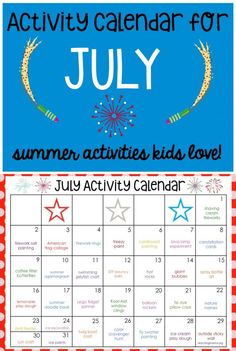 an activity calendar for july with the words summer activities kids love