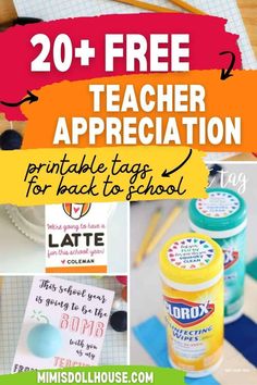 teacher appreciation printable tags for back to school with text overlay that reads 20 + free teacher appreciation printable tags for back to school