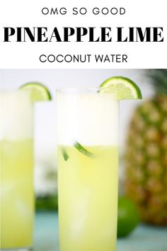 two glasses filled with pineapple lime coconut water