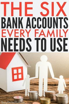 the six bank accounts every family needs to use