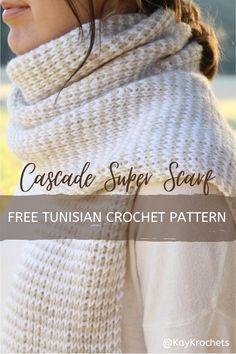 a woman wearing a white scarf with the text cascade super scarf free crochet pattern