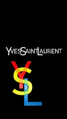 a black background with the words, yes saint laurent and ysll on it