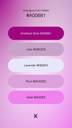 Analogous Color Palette Amethyst Glow #A00681 · Lilac #C8A2C8 · Lavender #E6E6FA · Plum #DDA0DD · Violet #EE82EE Analogous Color Palette, Analogous Color, Aesthetic Color, Color Combinations For Clothes, Hex Color Codes, Hex Colors, Aesthetic Colors