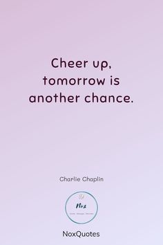 a pink background with the words cheer up, tomorrow is another chance