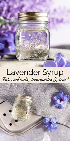 lavender syrup for cocktails, lemonades and teas with text overlay