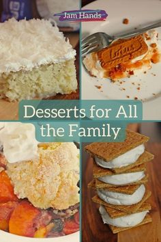 desserts for all the family are on display in this collage with text overlay