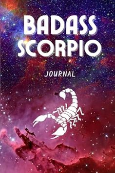 Badass Scorpio Journal: 120 Page College Ruled Lined Notebook Journal Diary (Badass Zodiac) Scorpio Journal