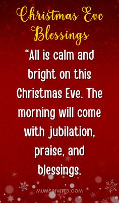 christmas eve blessing with snowflakes and stars on red background, all is calm and bright on this christmas eve the morning will come with jubilnation