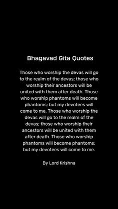 a black background with the words bhagavad gita quotes