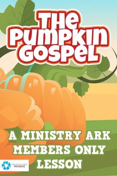 the pumpkin gospel book cover with an image of some pumpkins and leaves