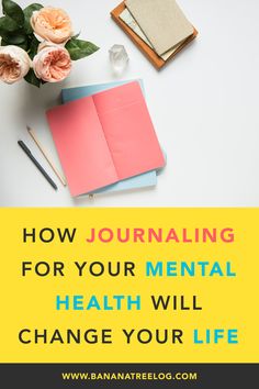 Journaling is a tool that allows you to process complex thoughts and emotions, which helps promote positive thinking and self-talk. Find out how you can improve your mental wellness by journaling. #journalformentalhealth #journalingtips Journal Mental Health, How To Journal, Therapy Counseling, Banana Tree, Emotional Awareness, Therapy Worksheets, Healthy Mindset