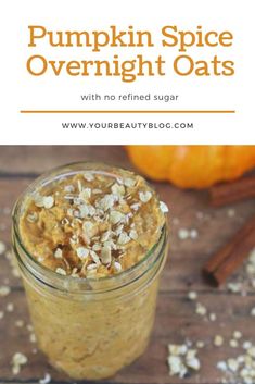 pumpkin spice overnight oats with no refrigerated sugar