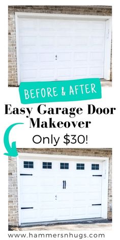 two garage doors with the words easy garage door makeover only $ 30 on them