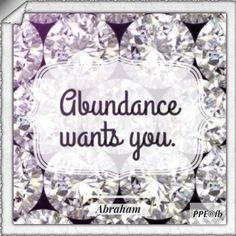 the words abundance want you are surrounded by many round diamond shapes and an ornate frame