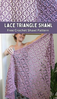 a crochet shawl is shown with text that reads lace triangle shawl free crochet shawl pattern