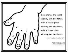 a black and white drawing of a hand with the words i can change the world with my own two hands, make a better place